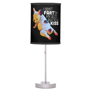 Dog Gift I Didn't Fart My Butt Blew You A Kiss Table Lamp