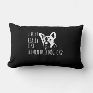 Dog Gift   I Just Really Like French Bulldog Ok Lumbar Pillow