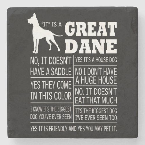 Dog Gift  Its A Great Dane Stone Coaster