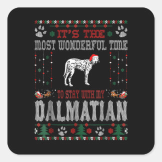 Dog Gift |Its The most wonderful time to Dalmatian Square Sticker