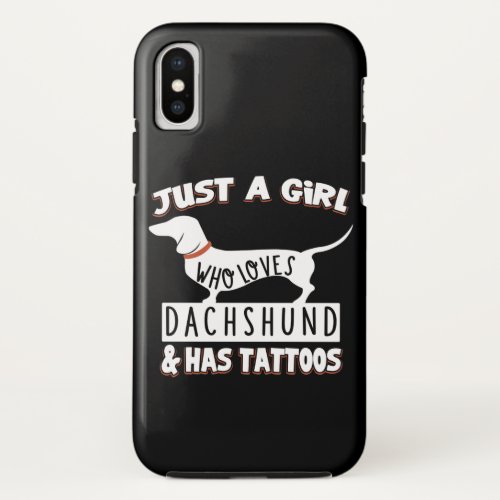Dog Gift   Just A Girl Who Loves Dachshund iPhone X Case