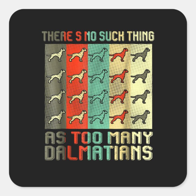 Dog Gift | Tool Many Dalmatians Square Sticker (Front)