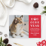 Dog Gone Year Funny Red Pet Photo Holiday Card<br><div class="desc">It's been a "Dog Gone Year"! Show off your favorite quarantine buddy with this modern and funny photo card that will make your friends and family smile this holiday season. Personalize the white custom text with a holiday message of health and happiness, and include your puppy dog's name and your...</div>