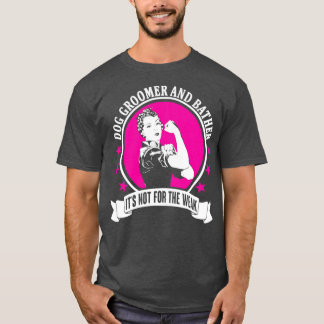 Dog Groomer and Bather T-Shirt