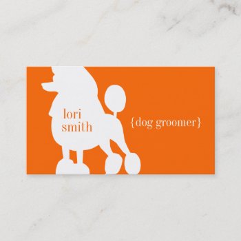 Dog Groomer Business Card - Poodle by businessink at Zazzle
