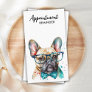 Dog Groomer Funny Cute Puppy French Bulldog  Appointment Card