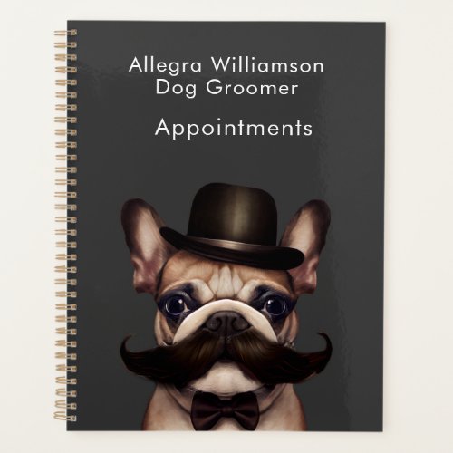 Dog Groomer Funny French Bulldog Appointments Planner