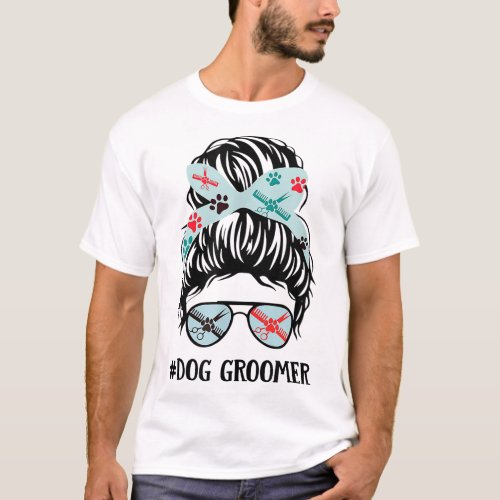 Dog Groomer Gift For Dog Lover Dog Paw Dog Groomin T_Shirt