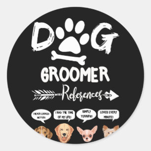 Dog Groomer Gift References Grooming Dog Salon Spa Classic Round Sticker