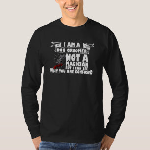 Dog groomer groomer grooming groomer cutting profe T-Shirt