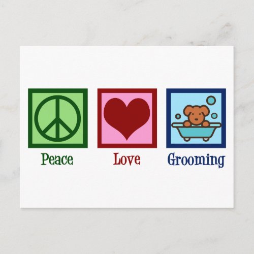 Dog Groomer Peace Love Pet Grooming Postcard