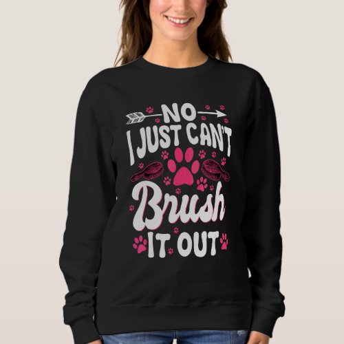 Dog Groomer  Pet Grooming Furologist Puppy Fur Art Sweatshirt