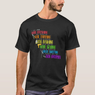 Dog Groomer Pet Grooming Puppy Pet Owner T-Shirt