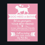 Dog Grooming Flyer - Personalizable<br><div class="desc">Use this flyer to promote your dog grooming business. The text in the template currently reads "dog need a bath? Let us pamper your best friend in our relaxing and friendly dog spa and grooming salon" - but you can change this text into ANYTHING you want! Simply click the CUSTOMIZE...</div>