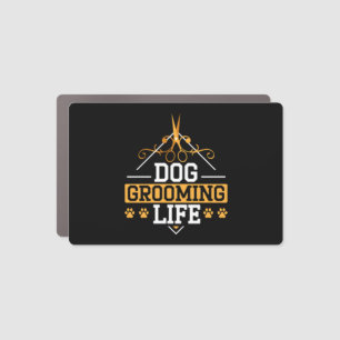 Dog Grooming Life Pet Groomer Pet Salon Fur Artist Car Magnet