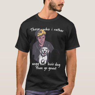 Dog Hair, Don’t Care - Funny Dog Lover Design T-Shirt
