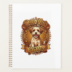 Dog Hair Is Glitter Fluffy Gold Ribbon_1 Planner