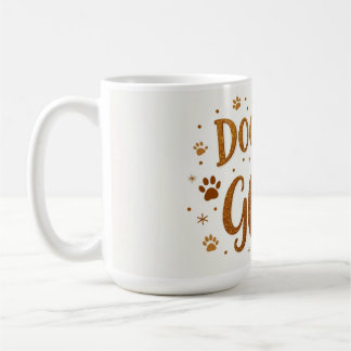 Dog Hair Is My Glitter – 15 oz Funny Dog Mom Mug