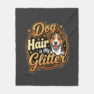 Dog Hair Is My Glitter Dog Lover Fleece Blanket