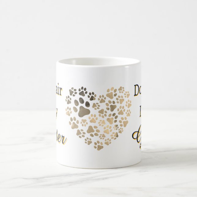 Dog Hair Is My Glitter Heart Paws Coffee Mug (Center)