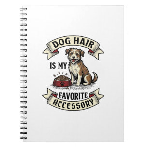 Dog Hair Shirt Vintage Engraving Funny Dog Lover D Notebook