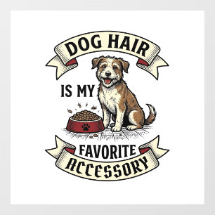 Dog Hair Shirt Vintage Engraving Funny Dog Lover D Window Cling