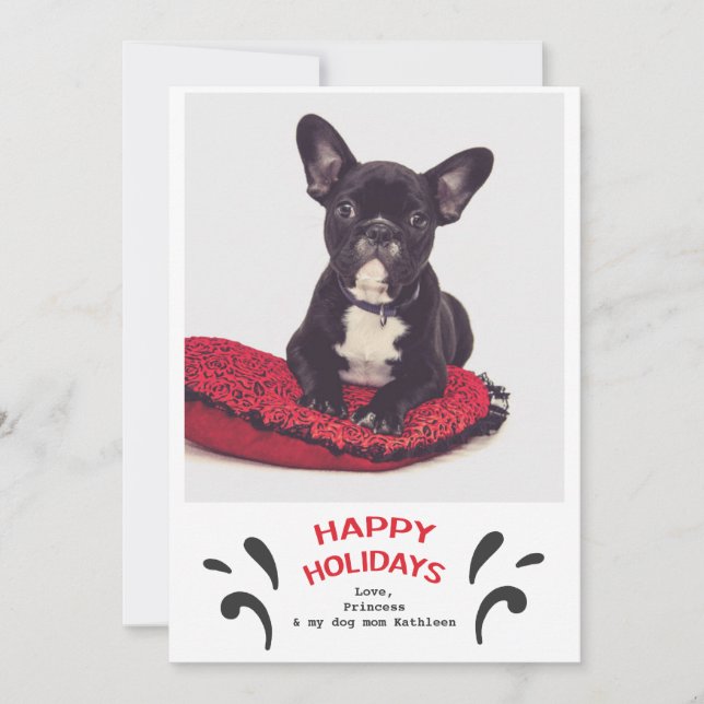 Dog Happy Holidays Photo Greeting Card (Front)