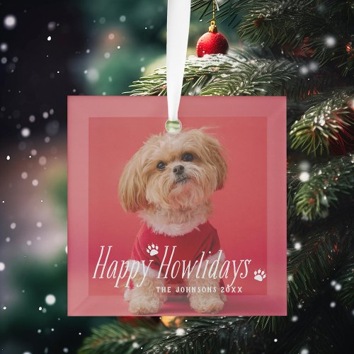 Dog Happy Howlidays Pet Holiday Photo Glass Ornament