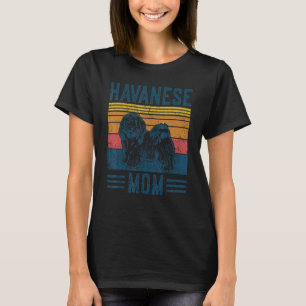 Dog Havanese Mom Vintage Havanese Mom T-Shirt