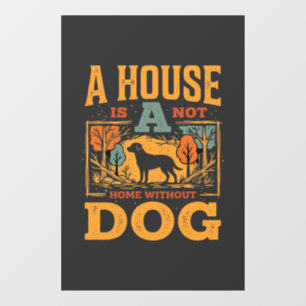 Dog Home Vintage House Window Cling