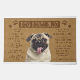 Dog House Rules, If It Broken, It’s Yours,Pug Doormat