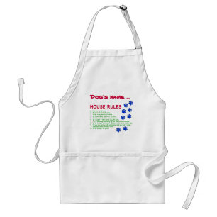Dog House Rules - rules to live by Adult Apron