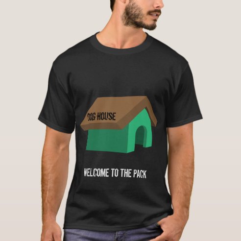 dog house t shirt