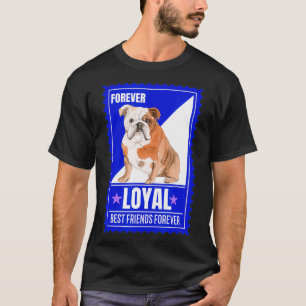 Dog Humor English Bulldog Quote Forever Stamp Coll T-Shirt