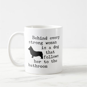 Dog Humor Quote - Corgi Coffee Mug