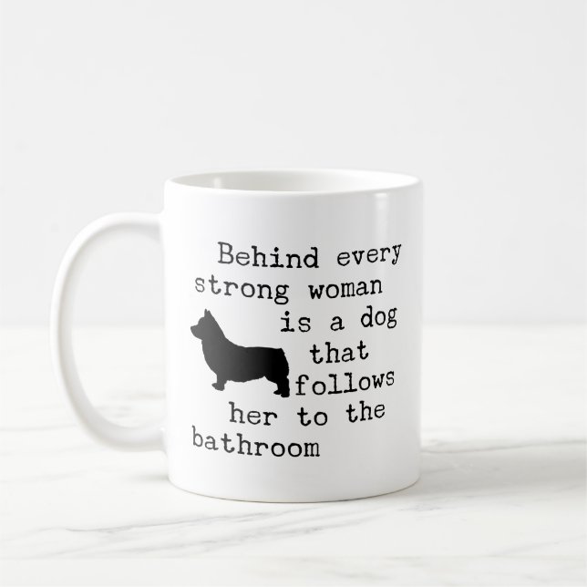 Dog Humor Quote - Corgi Coffee Mug (Left)