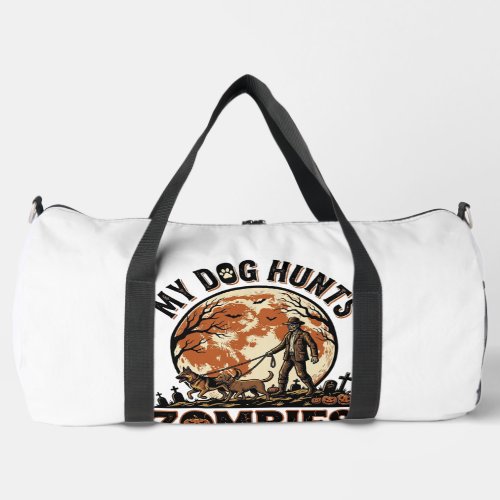 Dog Hunts Zombies Vintage Halloween Vector Design_ Duffle Bag
