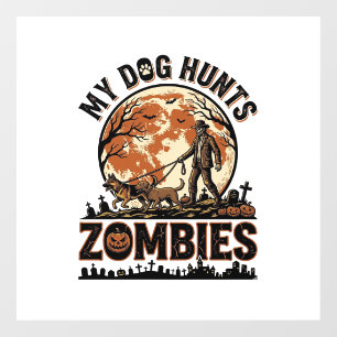 Dog Hunts Zombies Vintage Halloween Vector Design_ Window Cling