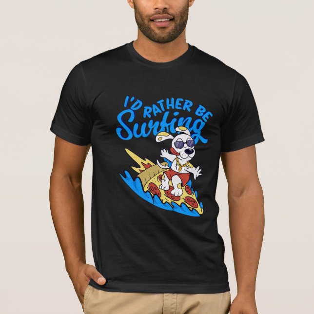 Dog i 'd rather je surfing T-Shirt (Front)