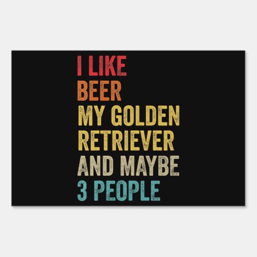 Dog I Like Beer Golden Retriever  Maybe 3 People Sign