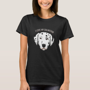 Dog I Love My Dalmatian T-Shirt