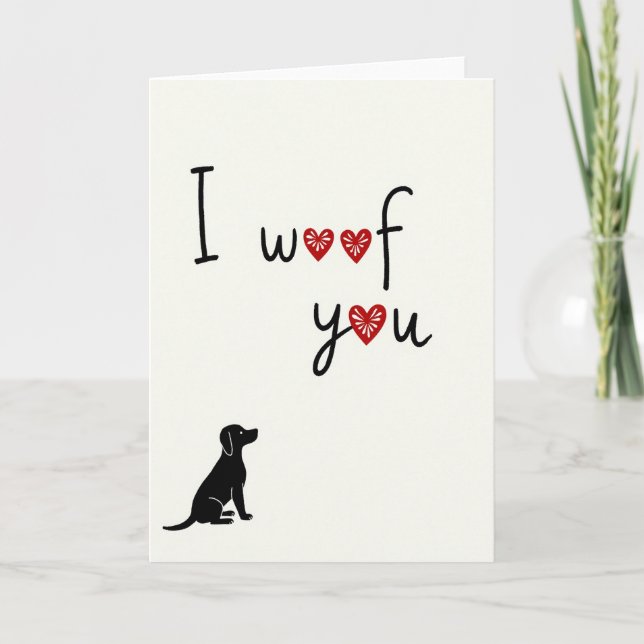 Dog I Woof You Love Card (Front)
