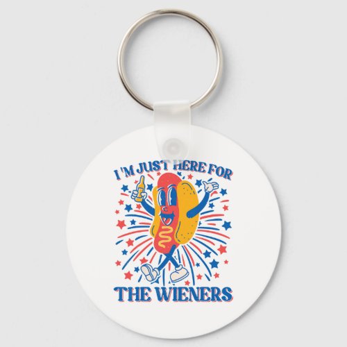 Dog Im Just Here For The Wieners 4th Of July 2  Keychain