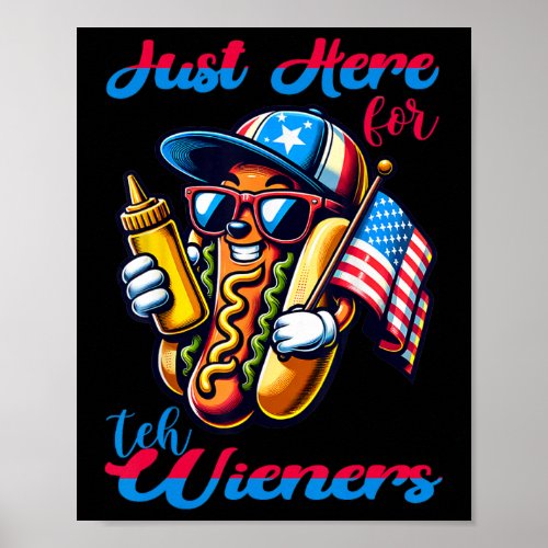 Dog Im Just Here For The Wieners 4th Of July Mens Poster