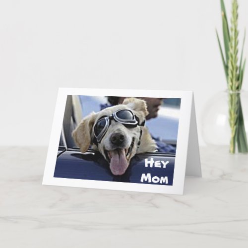 DOG IN GOGGLES SAYS HAPPY MOTHERS DAY CARD
