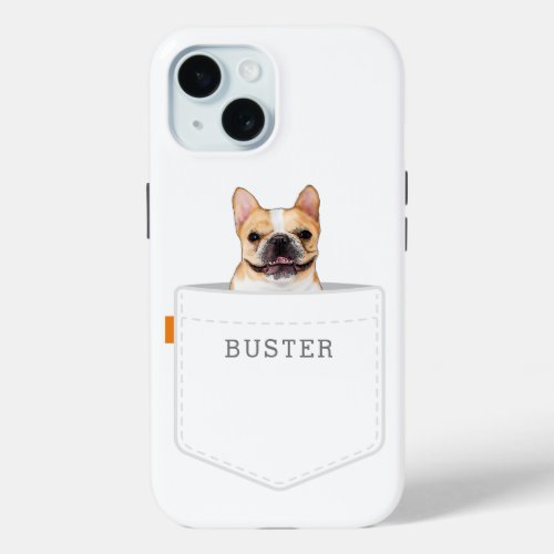 Dog In Pocket  Custom Pet Photo and Name White iPhone 15 Case