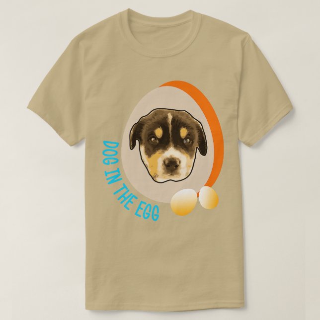 dog in the egg 126 T-Shirt (Design Front)