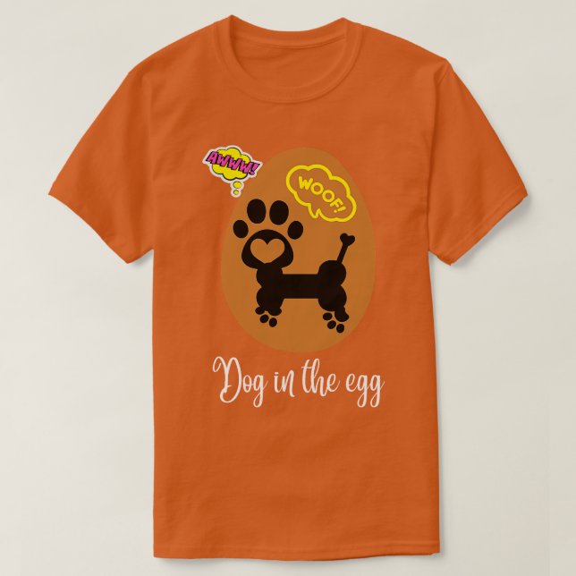 dog in the egg 190 T-Shirt (Design Front)