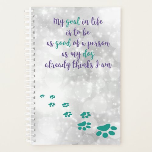 Dog Inspirational Quote _ Dog Wisdom _ Dog Lovers Planner
