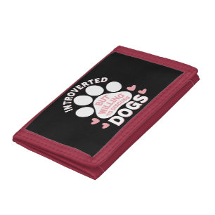 Dog Introverted But Willing to Discuss Dogs Tri-fold Wallet